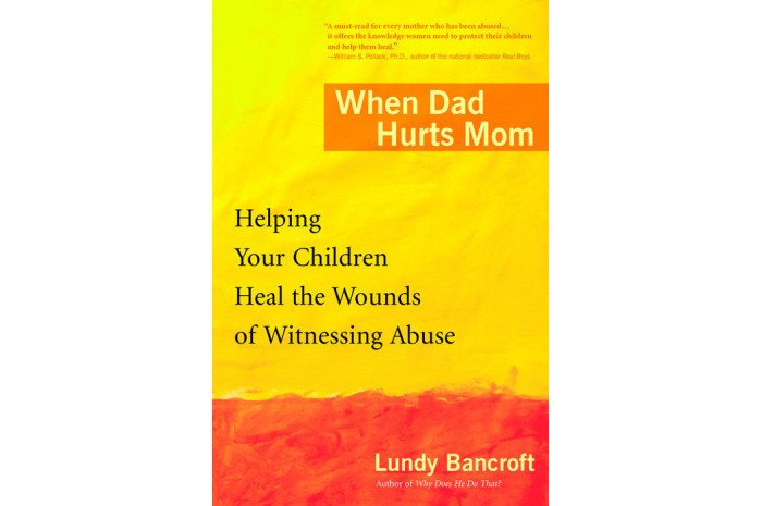 When Dad Hurts Mom When Dad Hurts Mom