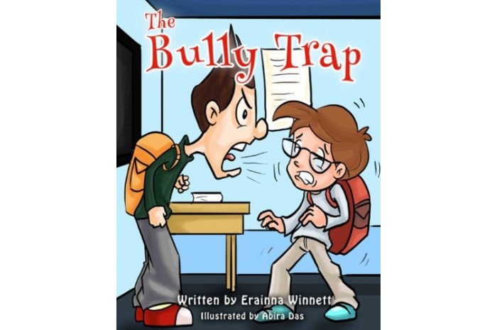 The Bully Trap The Bully Trap