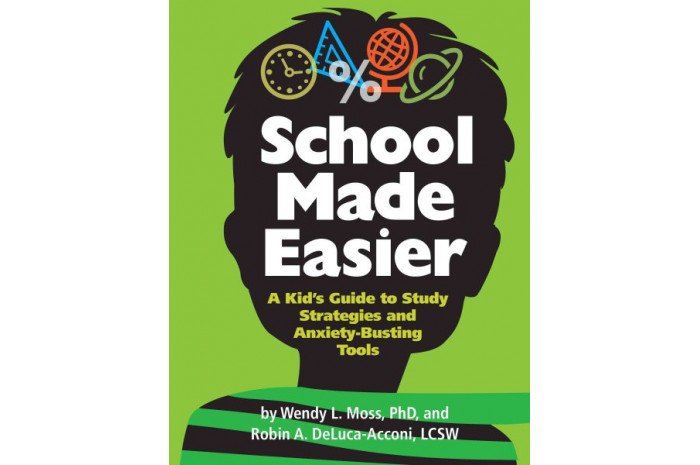 School Made Easier: A Kid's Guide to Study Strategies and Anxiety-Busting Tools School Made Easier: A Kid's Guide to Study Strategies and Anxiety-Busting Tools