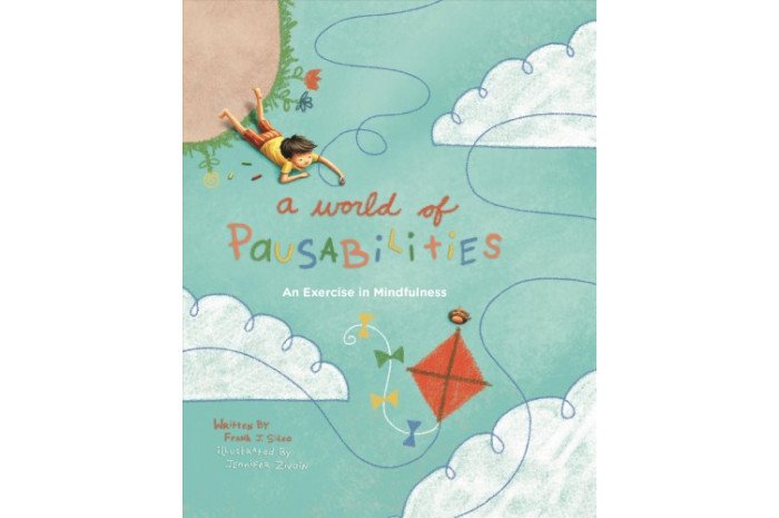 A World of Pausabilities: An Exercise in Mindfulness A World of Pausabilities: An Exercise in Mindfulness