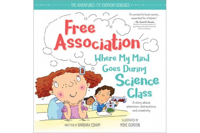 Free Association: Where My Mind Goes During Science Class (hardcover) Free Association: Where My Mind Goes During Science Class (hardcover)