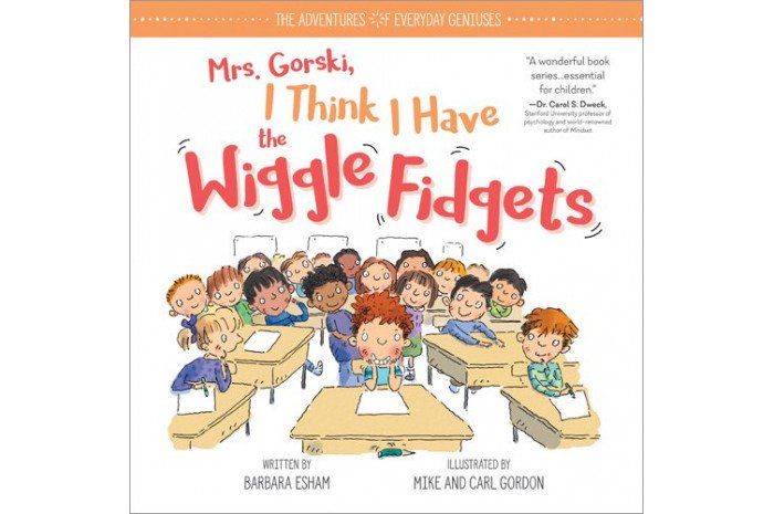 Mrs. Gorski, I Think I Have the Wiggle Fidgets (Hardcover) Mrs. Gorski, I Think I Have the Wiggle Fidgets (Hardcover)