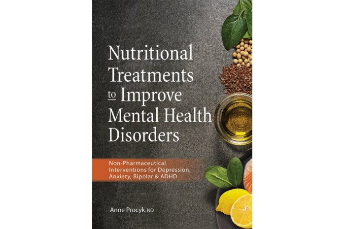 Nutritional Treatments to Improve Mental Health Disorders Nutritional Treatments to Improve Mental Health Disorders