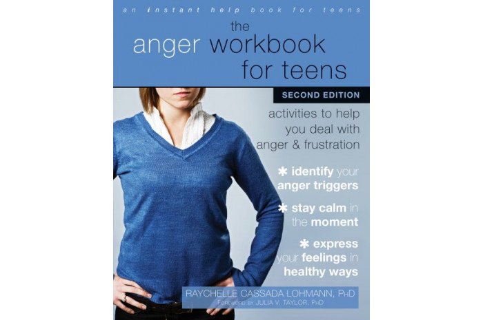 The Anger Workbook for Teens (Second Edition) The Anger Workbook for Teens (Second Edition)