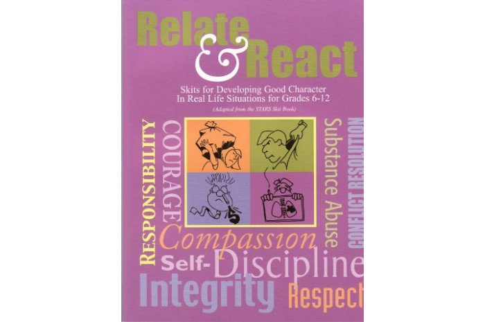 Relate & React: Skits for Developing Good Character Relate & React: Skits for Developing Good Character