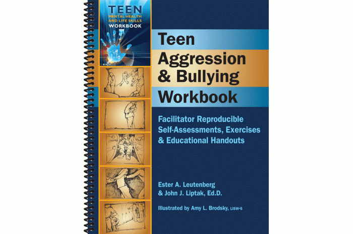 Teen Aggression & Bullying: Reproducible Self-assessments, Exercises & Educational Handouts Teen Aggression & Bullying: Reproducible Self-assessments, Exercises & Educational Handouts