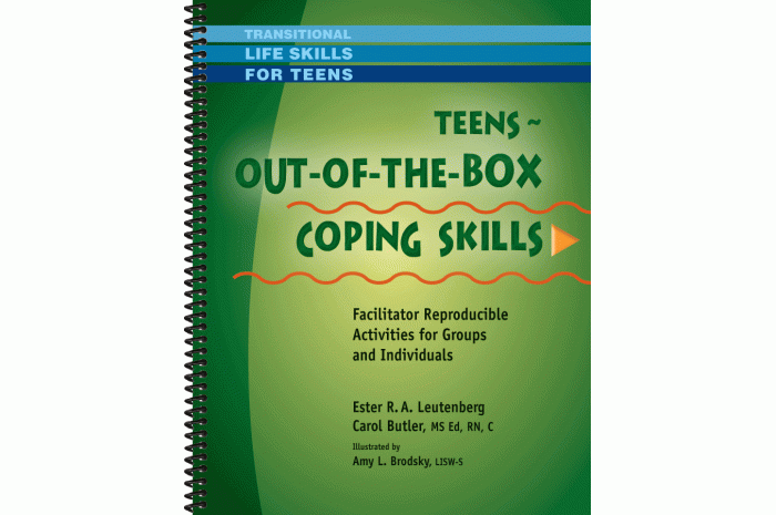 Out-of-the-Box Coping Skills for Teens Workbook Out-of-the-Box Coping Skills for Teens Workbook