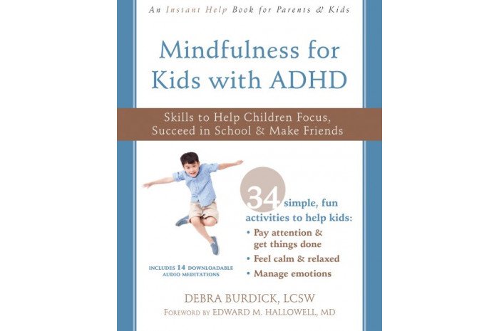 Mindfulness for Kids with ADHD Mindfulness for Kids with ADHD