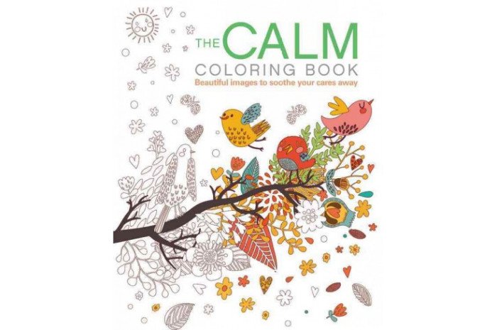 The Calm Coloring Book: Beautiful Images to Soothe Your Cares Away The Calm Coloring Book: Beautiful Images to Soothe Your Cares Away