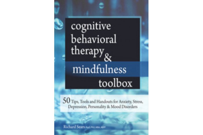 Cognitive Behavioral Therapy & Mindfulness Toolbox Cognitive Behavioral Therapy & Mindfulness Toolbox