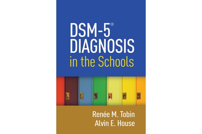 DSM-5 Diagnosis in the Schools DSM-5 Diagnosis in the Schools