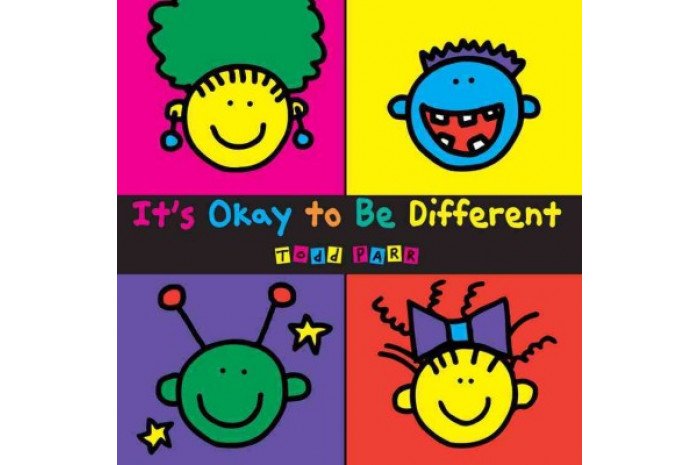 It's Okay to Be Different It's Okay to Be Different
