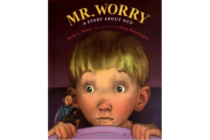 Mr Worry: A Story about OCD Mr Worry: A Story about OCD