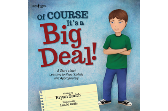 Of Course It's a Big Deal: A Story about Learning to React Calmly and Appropriately Of Course It's a Big Deal: A Story about Learning to React Calmly and Appropriately