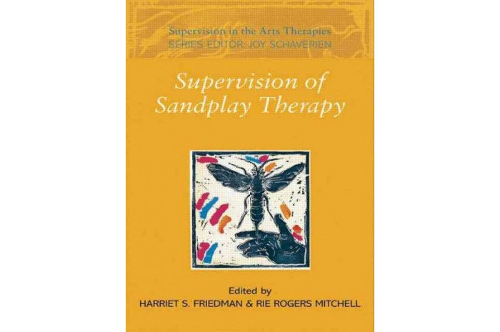 Supervision of Sandplay Therapy Supervision of Sandplay Therapy