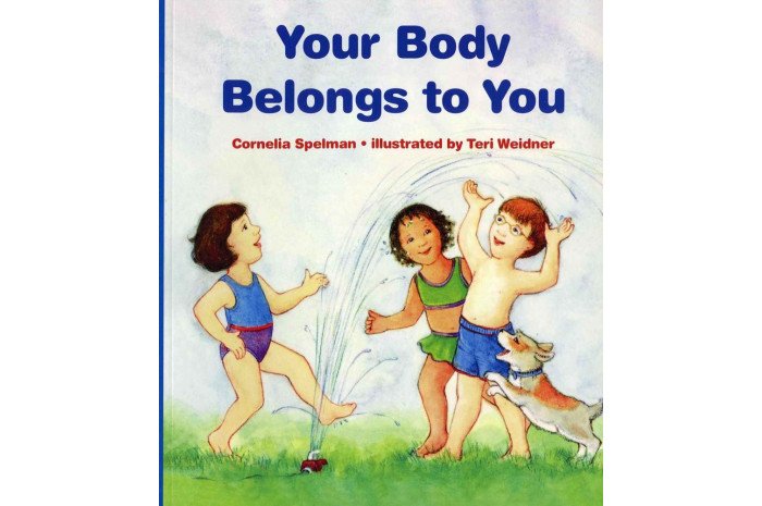 Your Body Belongs to You (paperback) Your Body Belongs to You (paperback)