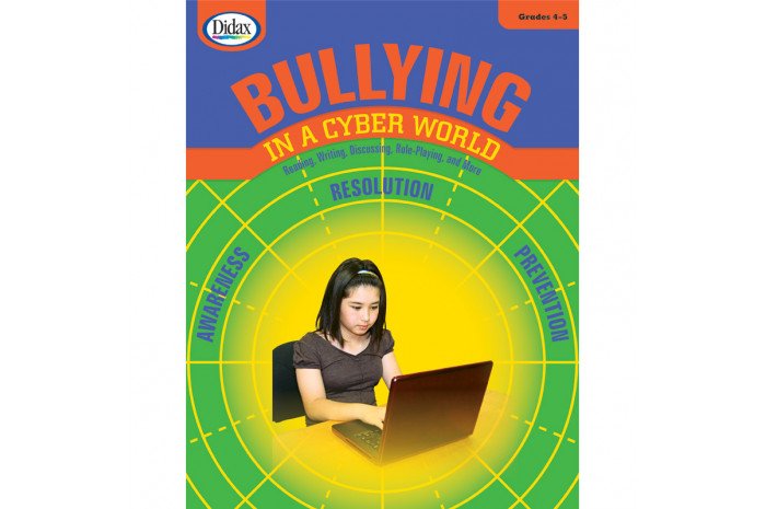 Bullying in a Cyber World (Grades 4-5) Bullying in a Cyber World (Grades 4-5)