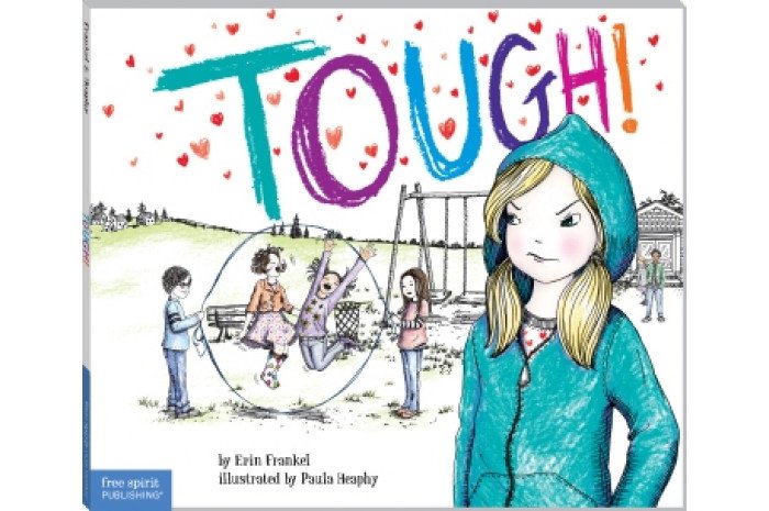 Tough: A Story About How to Stop Bullying Tough: A Story About How to Stop Bullying