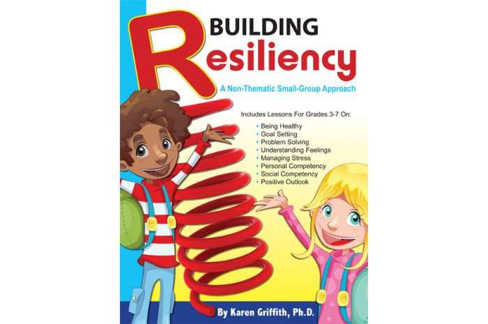 Building Resiliency: A Non-Thematic Small Group Approach Building Resiliency: A Non-Thematic Small Group Approach