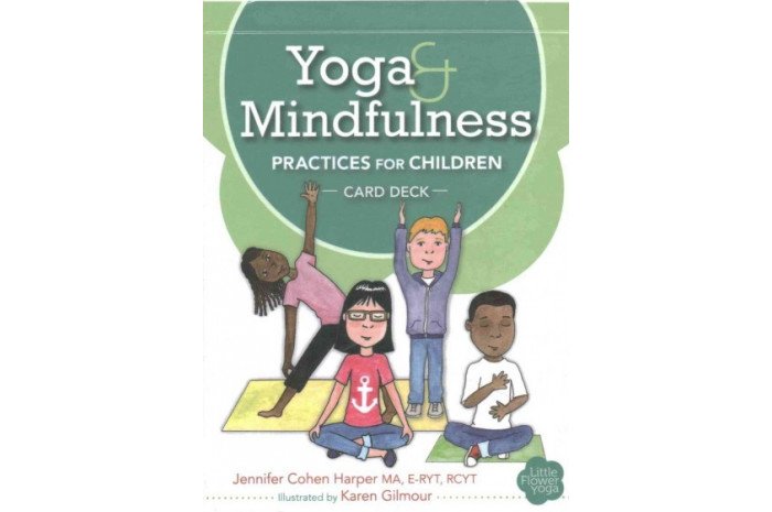 Yoga & Mindfulness Practices for Children Card Deck Yoga & Mindfulness Practices for Children Card Deck