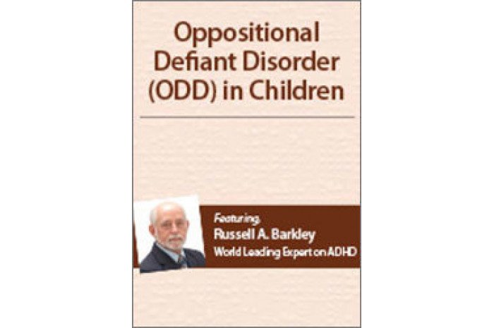 Oppositional Defiant Disorder (ODD) in Children with Dr. Russell Barkley DVD Oppositional Defiant Disorder (ODD) in Children with Dr. Russell Barkley DVD