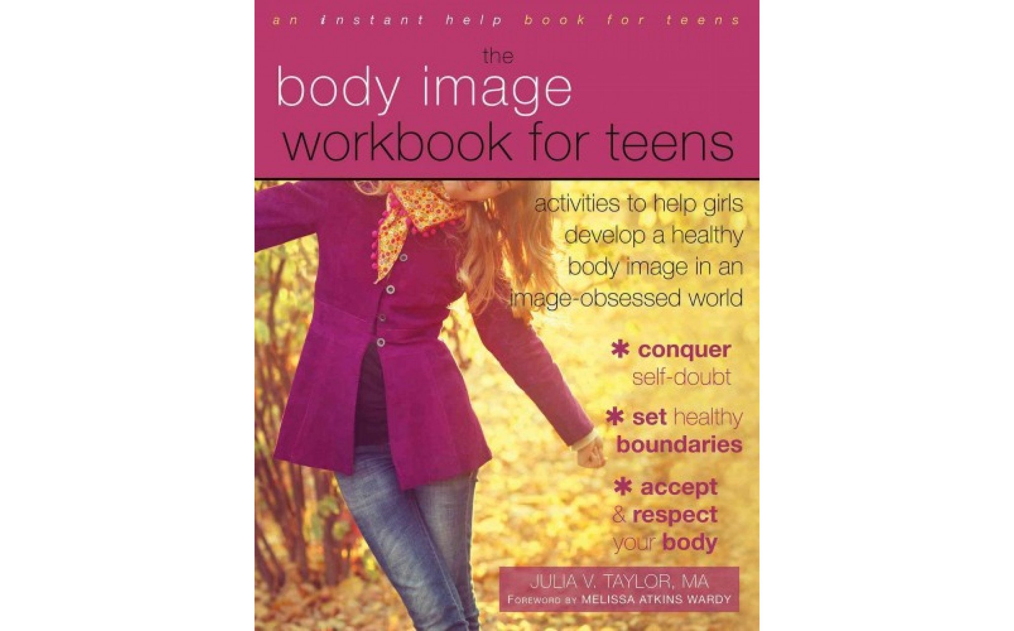 The Body Image Workbook for Teens Books