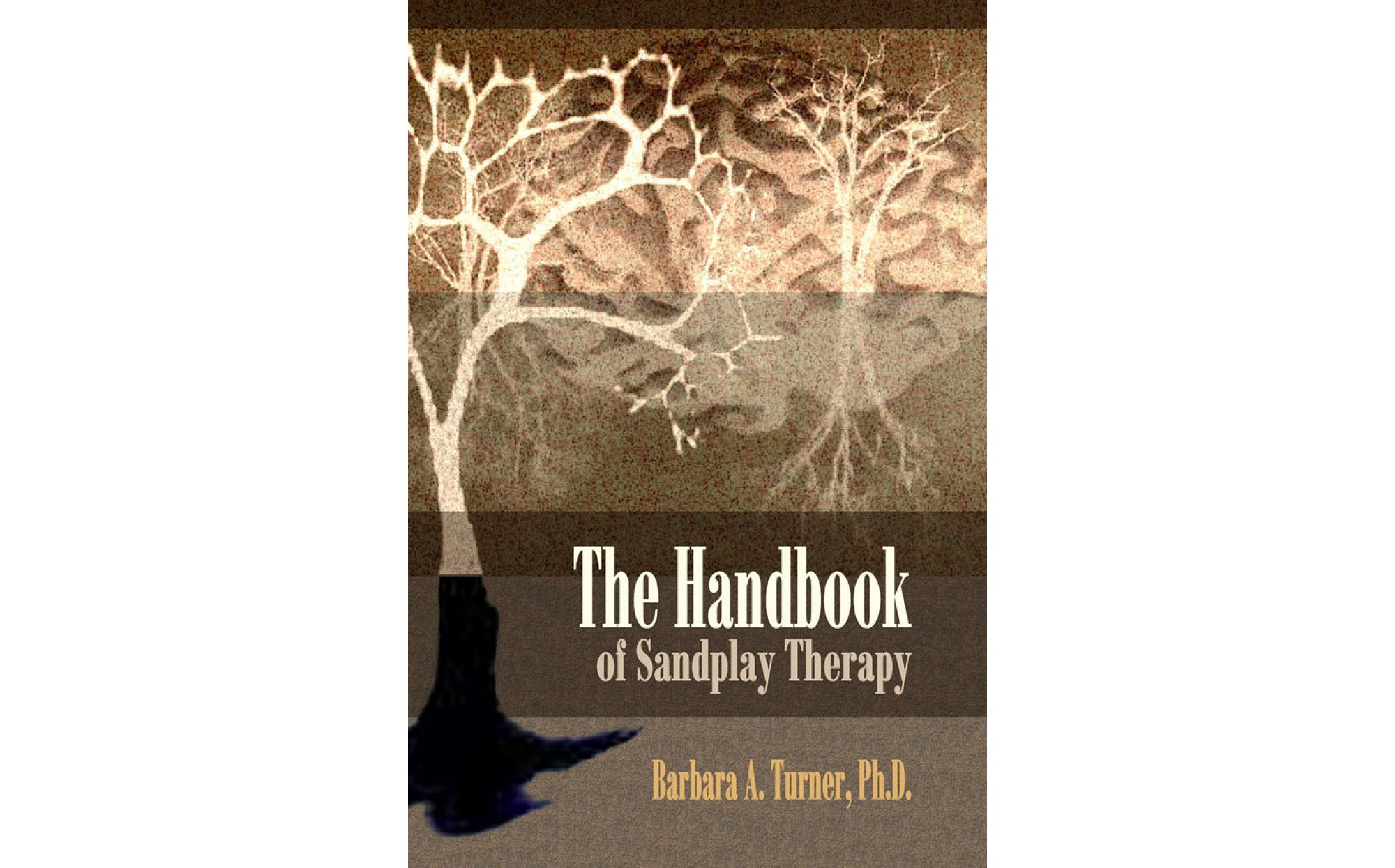 The Handbook Of Sandplay Therapy – Sand Tray Therapy