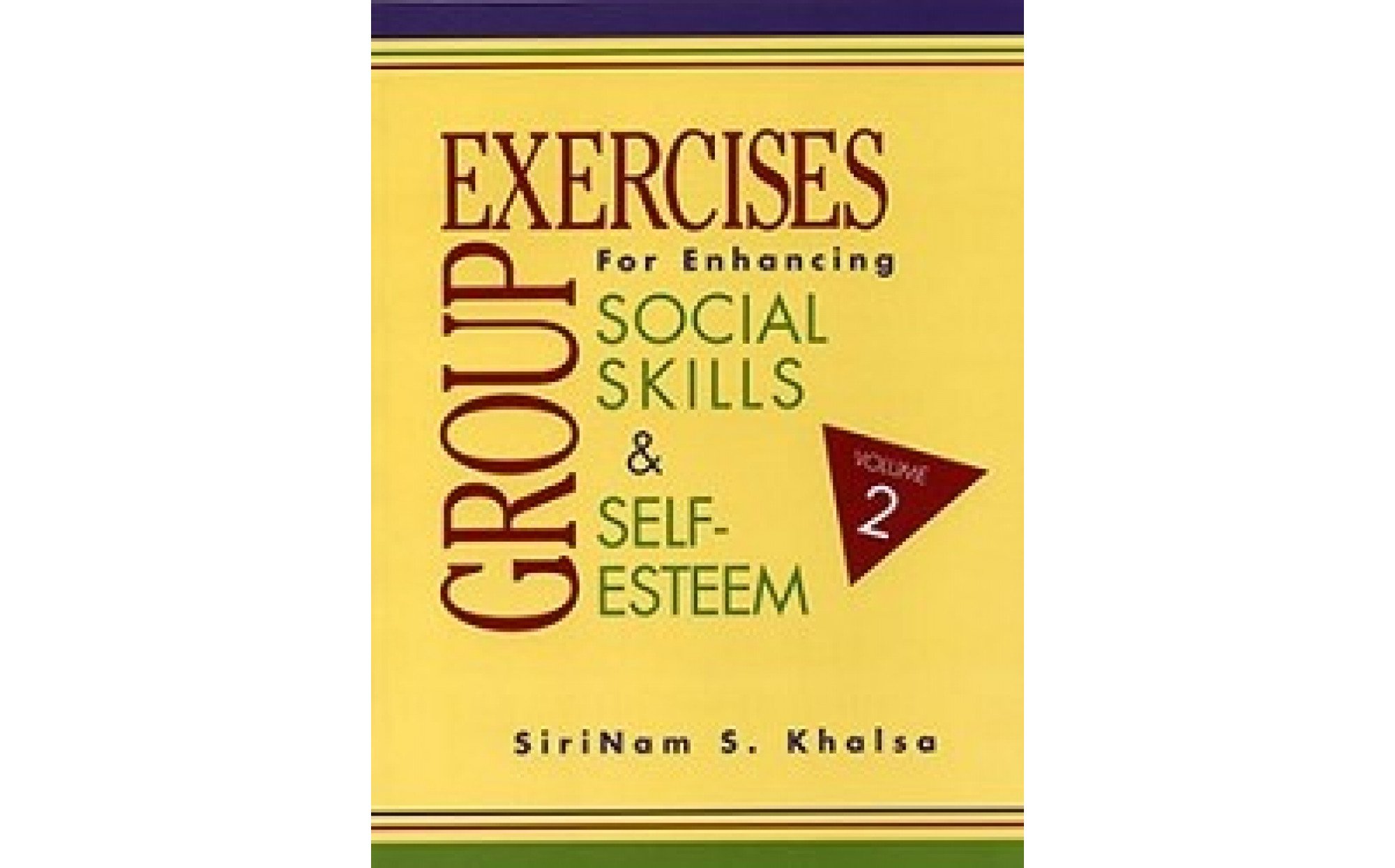 Group Exercises For Enhancing Social Skills And Self Esteem Volume 2 Books 6160