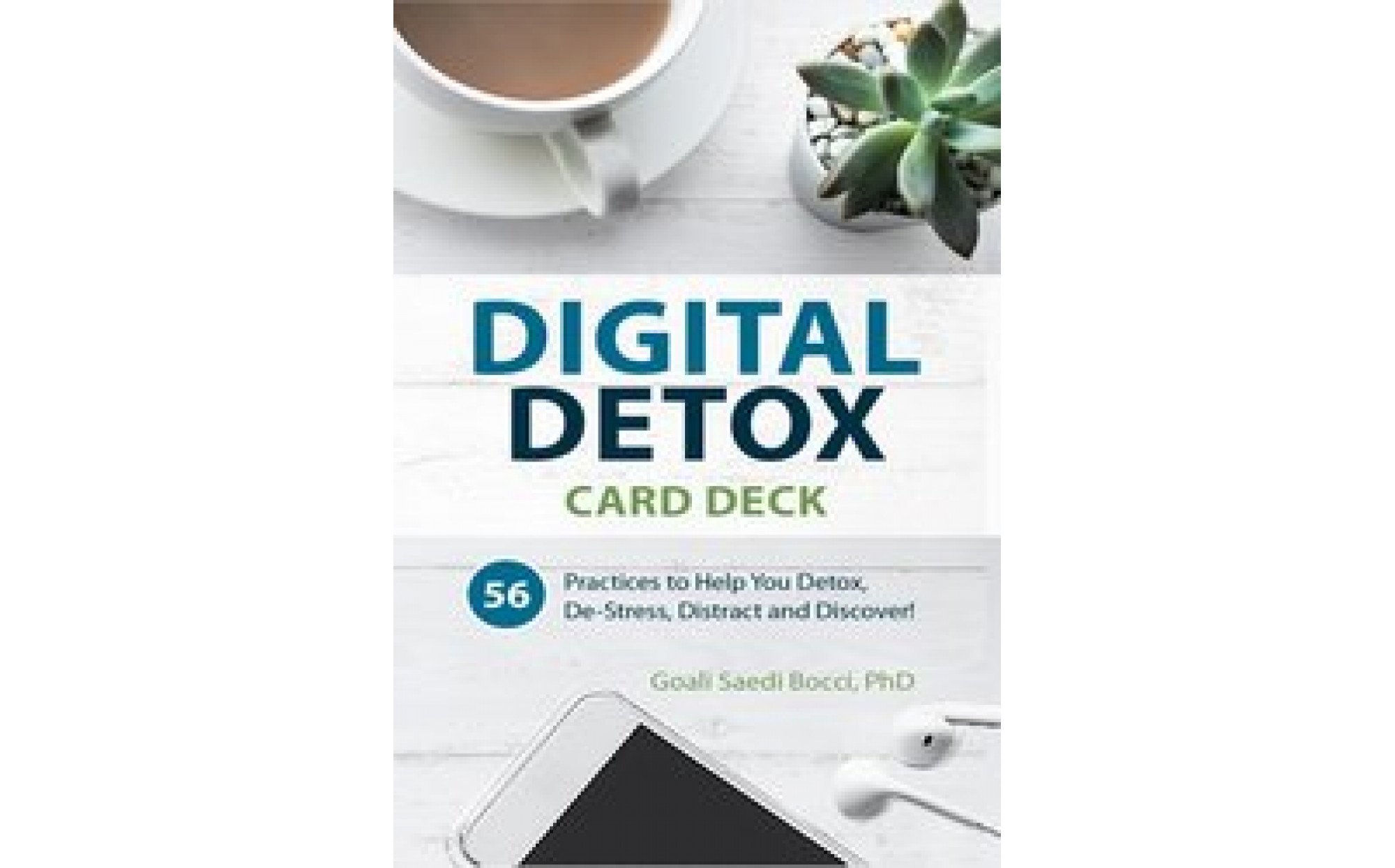Digital Detox Card Deck 56 Practices to Help You Detox, DeStress