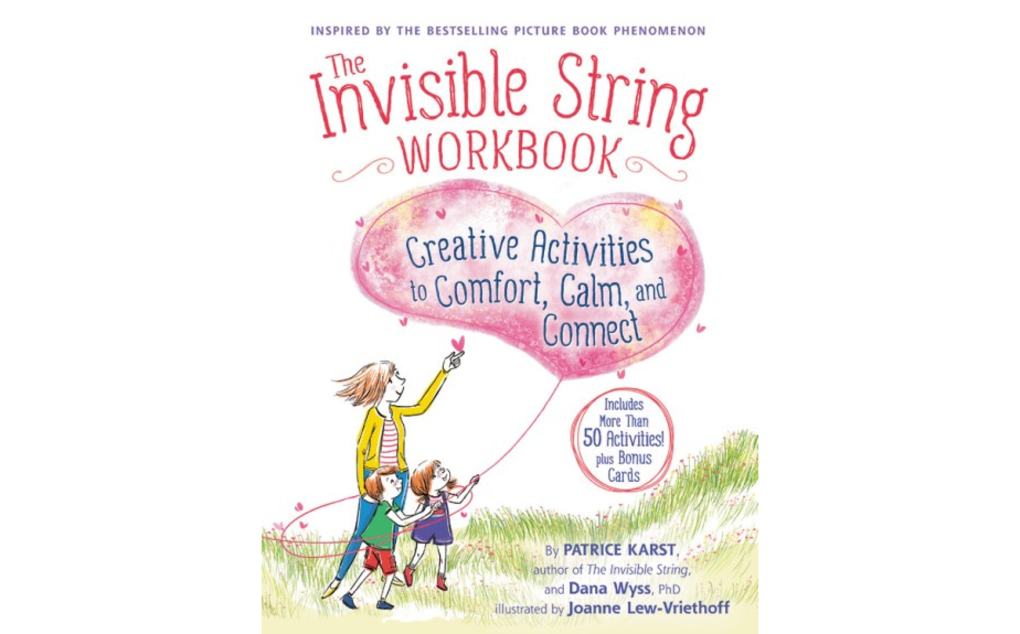 The Invisible String Workbook: Creative Activities to Comfort