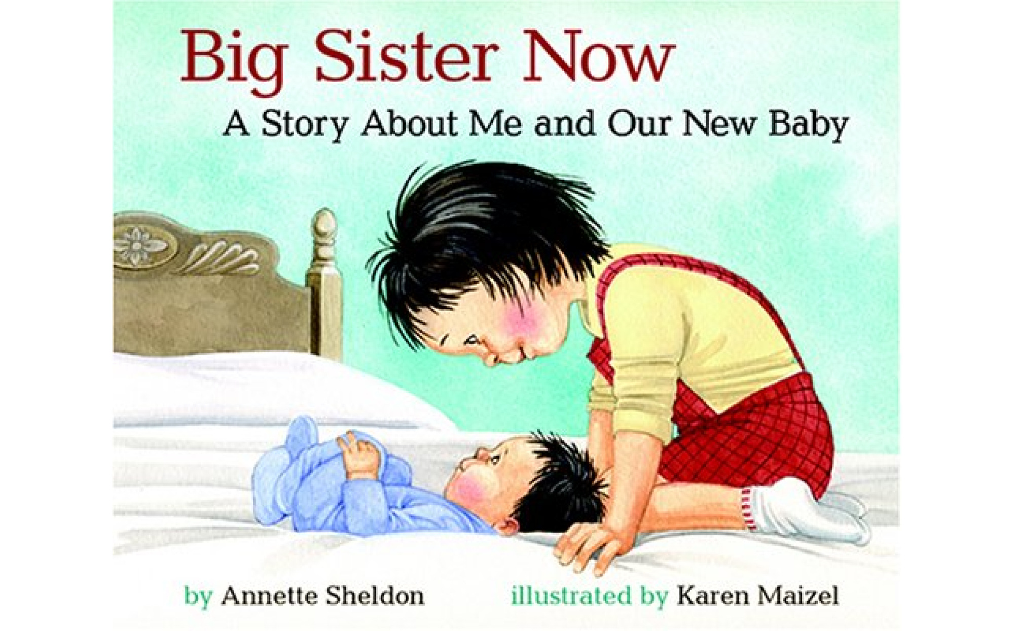 I’m A Big Sister Now by Katura J. Hudson