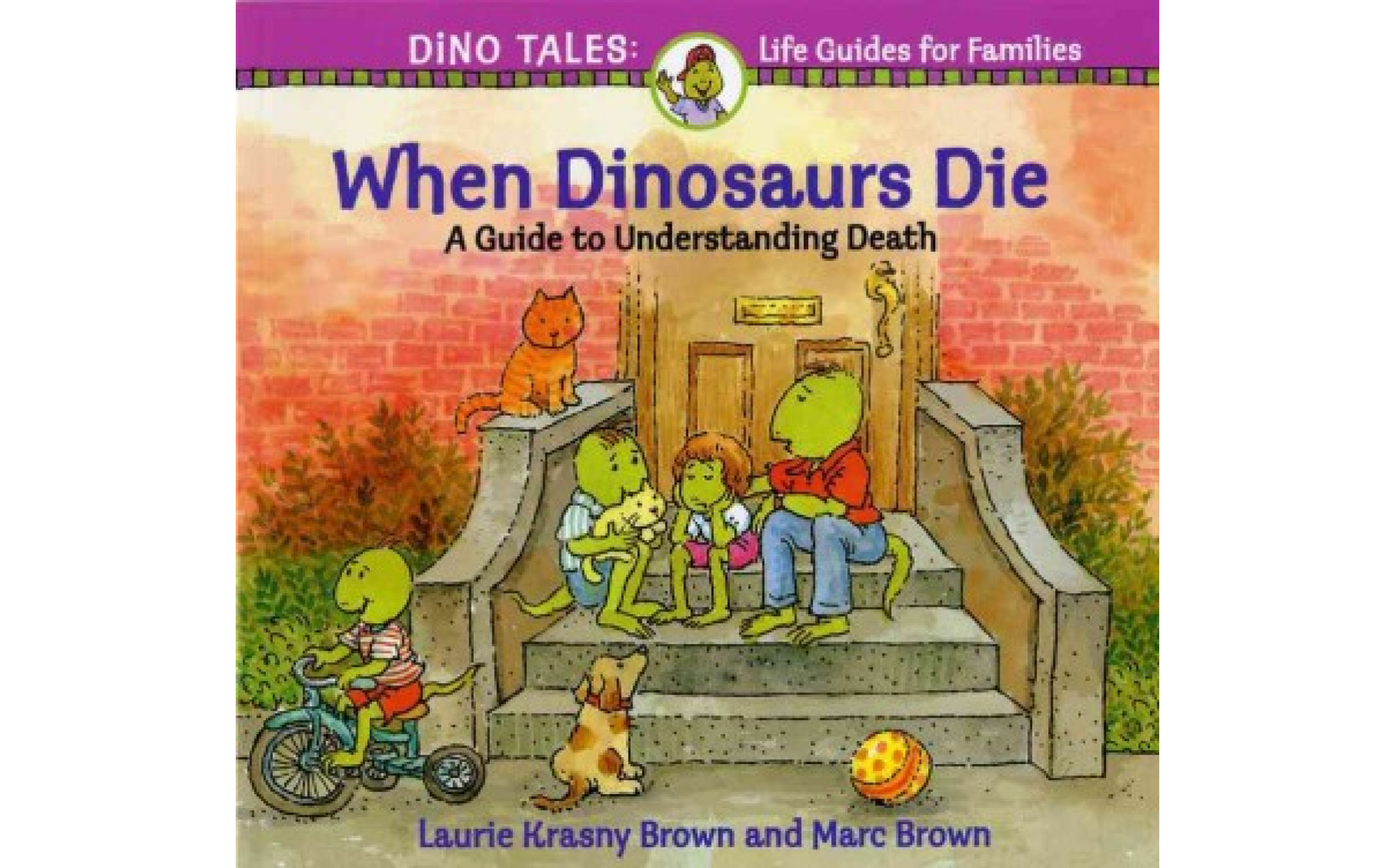 When Dinosaurs Die A Guide to Understanding Death Books