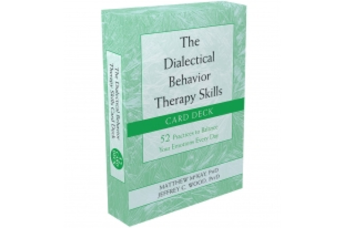 The Dialectical Behavior Therapy Skills Card Deck The Dialectical Behavior Therapy Skills Card Deck