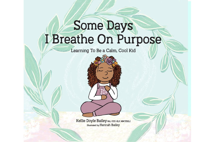 Some Days I Breathe on Purpose: Learning To Be a Calm, Cool Kid