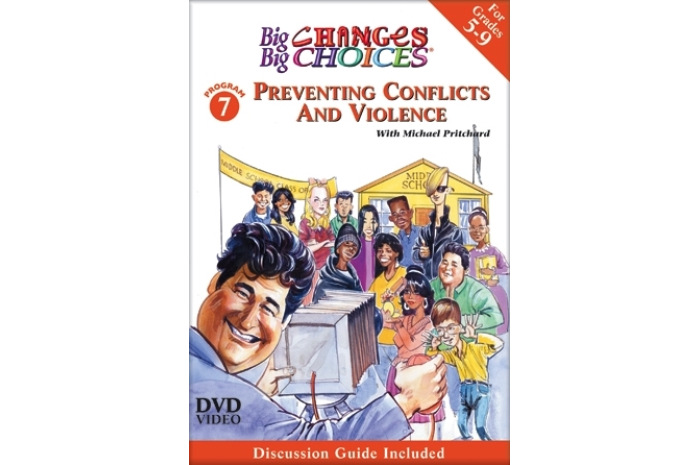 Big Changes Big Choices: Preventing Violence and Conflicts DVD Big Changes Big Choices: Preventing Violence and Conflicts DVD