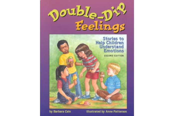 Double-Dip Feelings: Stories to Help Children Understand Emotions Double-Dip Feelings: Stories to Help Children Understand Emotions