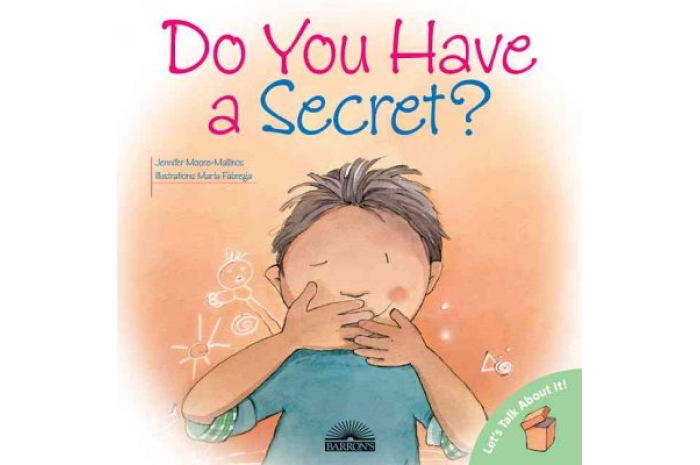 Do You Have a Secret? Do You Have a Secret?