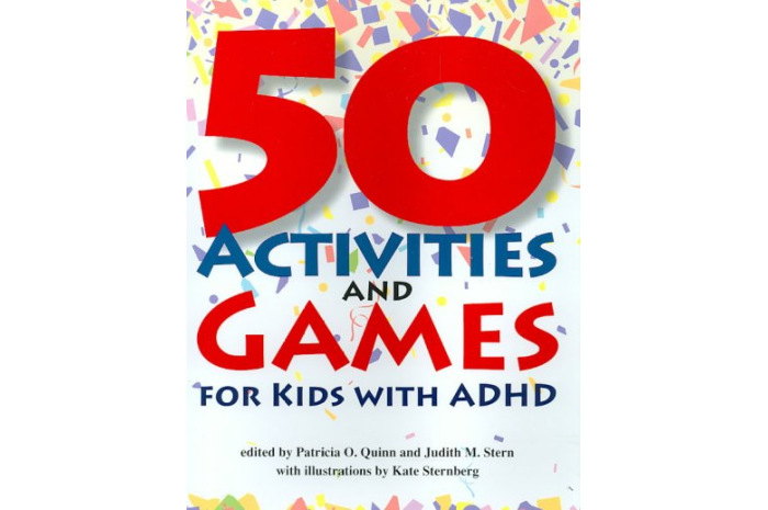 50 Activities and Games for Kids with ADHD 50 Activities and Games for Kids with ADHD