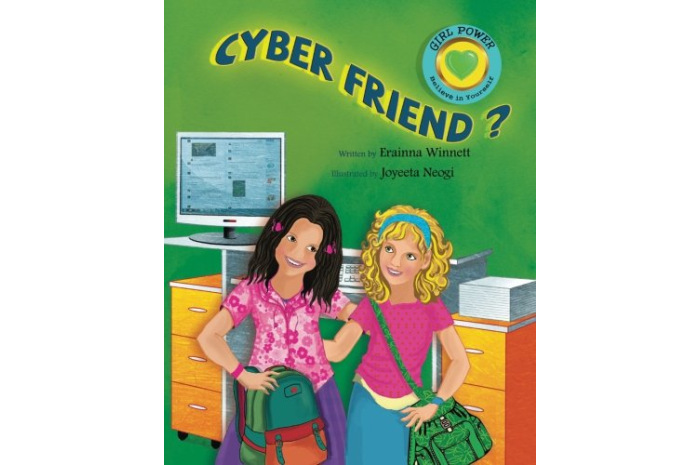 Cyber Friend?: A Book About Cyberbullying Cyber Friend?: A Book About Cyberbullying
