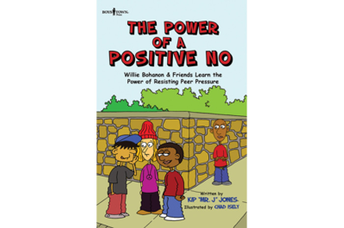 The Power of a Positive No: The Power of Resisting Peer Pressure – Books