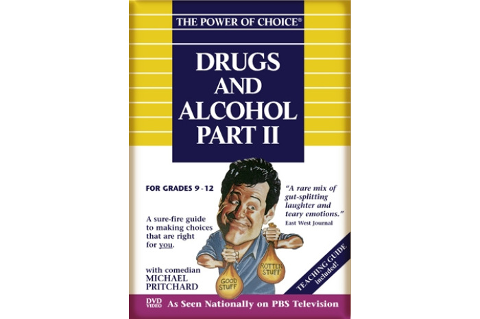 The Power of Choice: Drugs and Alcohol 2 (Volume 6)