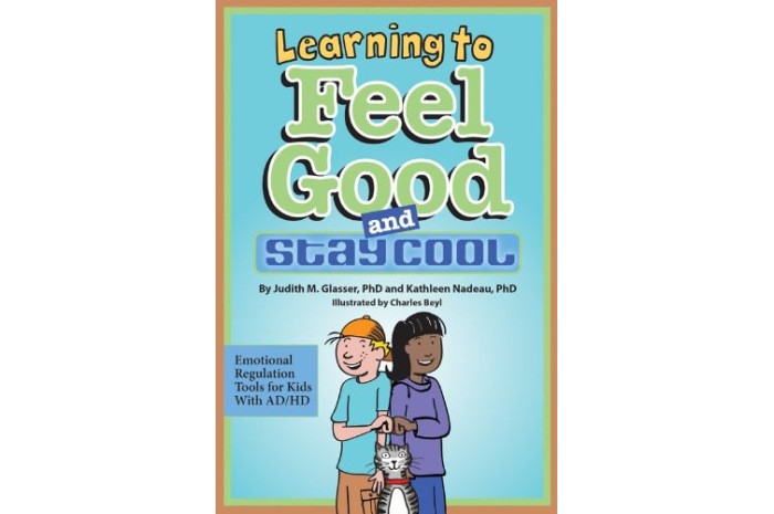 Learning to Feel Good and Stay Cool: For Kids With AD/HD (paperback) Learning to Feel Good and Stay Cool: For Kids With AD/HD (paperback)