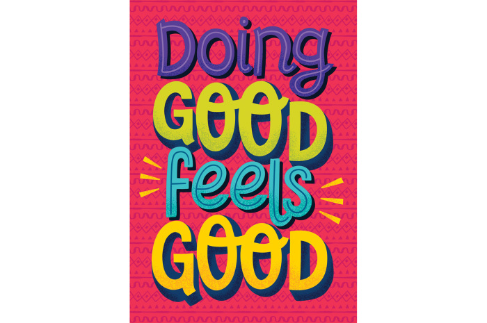 Doing Good Feels Good Poster Doing Good Feels Good Poster