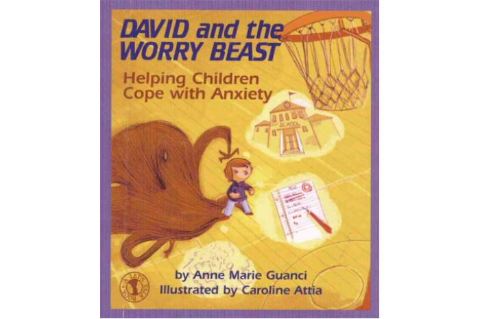 David and the Worry Beast: Helping Children Cope With Anxiety David and the Worry Beast: Helping Children Cope With Anxiety