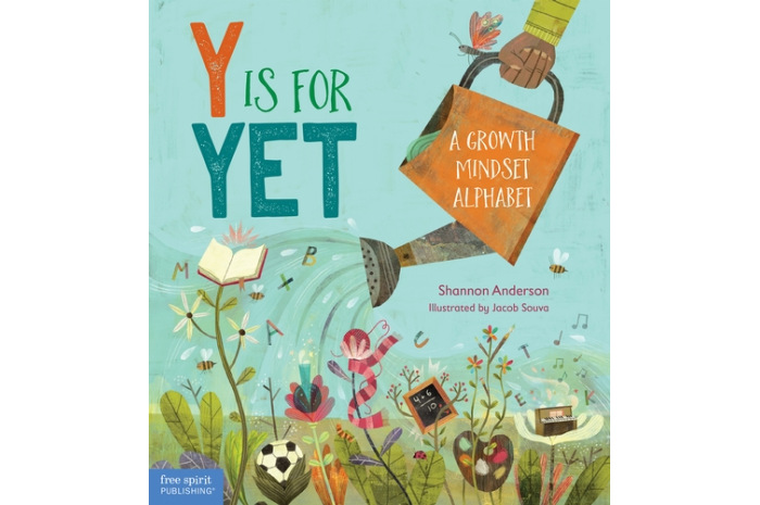 Y Is for Yet: A Growth Mindset Alphabet