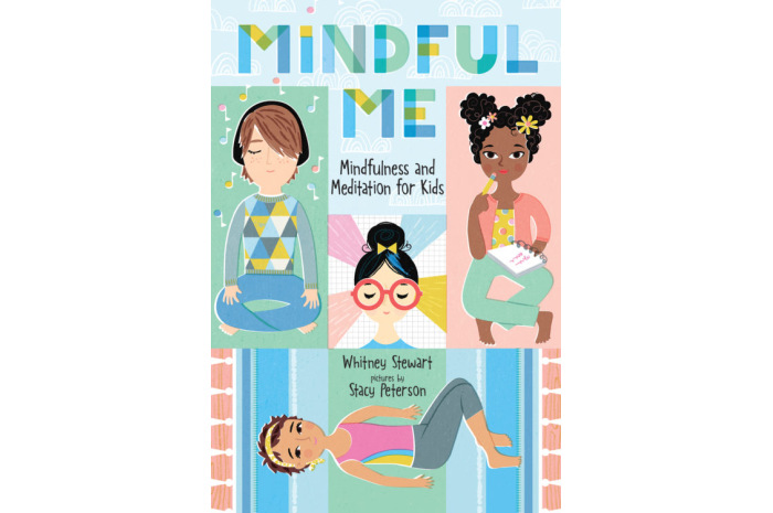 Mindful Me: Mindfulness and Meditation for Kids