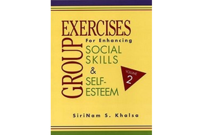 Group Exercises for Enhancing Social Skills and Self-Esteem Volume 2