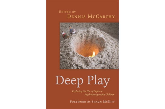 Deep Play: Exploring the Use of Depth in Psychotherapy with Children Deep Play: Exploring the Use of Depth in Psychotherapy with Children