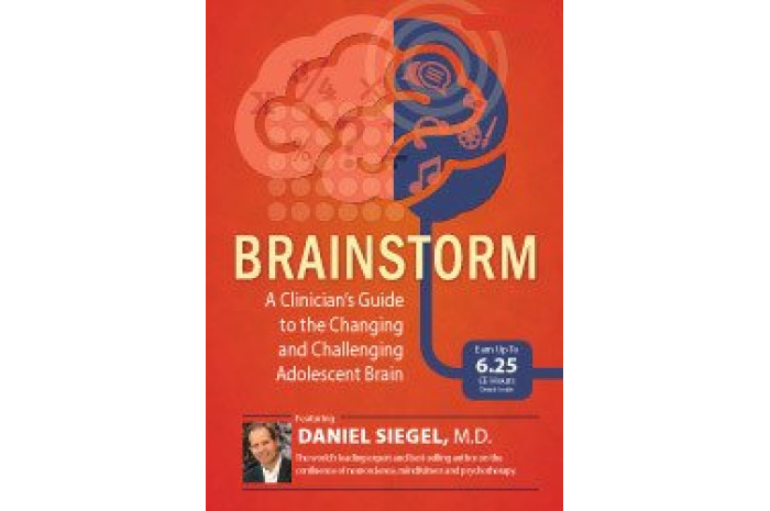 Brainstorm DVD: A Clinician's Guide to the Changing and Challenging Adolescent Brain Brainstorm DVD: A Clinician's Guide to the Changing and Challenging Adolescent Brain