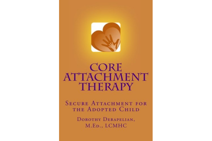 Core Attachment Therapy: Secure Attachment for the Adopted Child